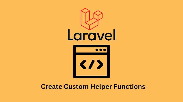 How to Create Helper Functions in Laravel 10